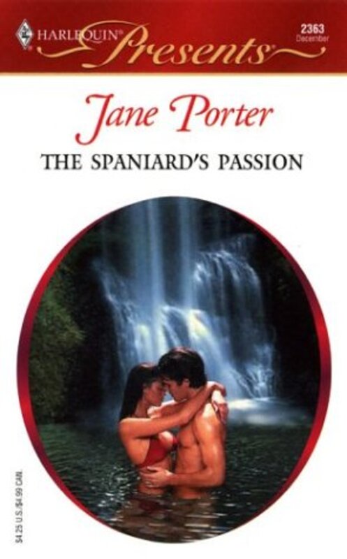 Book cover for "The Spaniard's Passion" by Jane Porter