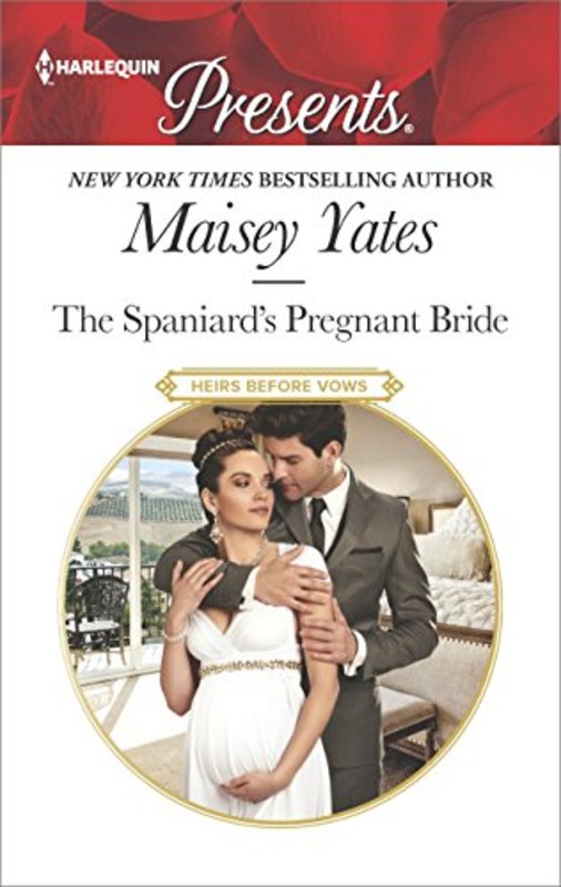 Book cover for "The Spaniard's Pregnant Bride" by Maisey Yates