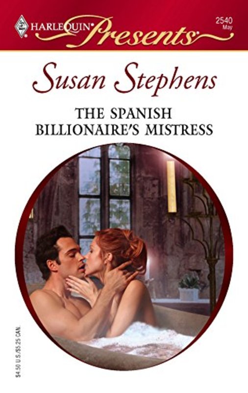 Book cover for "The Spanish Billionaire's Mistress" by Susan Stephens