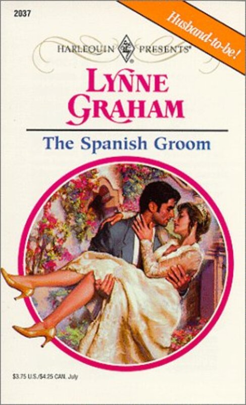 Book cover for "The Spanish Groom" by Lynne Graham