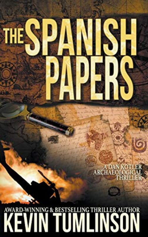 Book cover for "The Spanish Papers" by Kevin Tumlinson