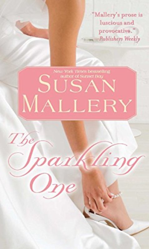 Book cover for "The Sparkling One" by Susan Mallery