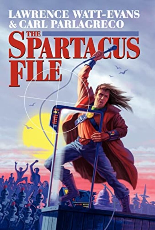 Book cover for "The Spartacus File" by Lawrence Watt Evans