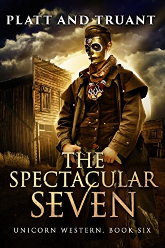 Book cover for "The Spectacular Seven" by Sean Platt