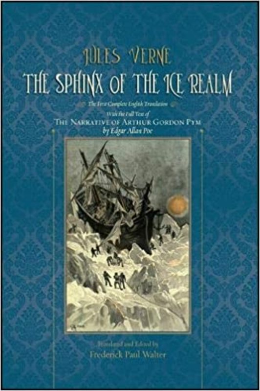 Book cover for "The Sphinx of the Ice / An Antarctic Mystery" by Jules Verne