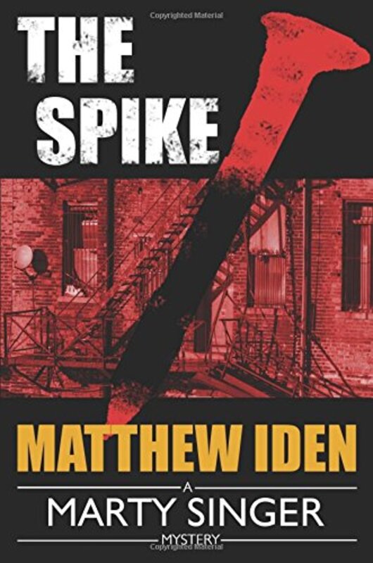 Book cover for "The Spike" by Matthew Iden