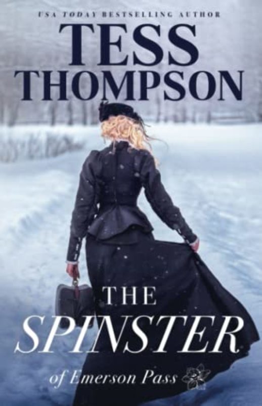 Book cover for "The Spinster" by Tess Thompson