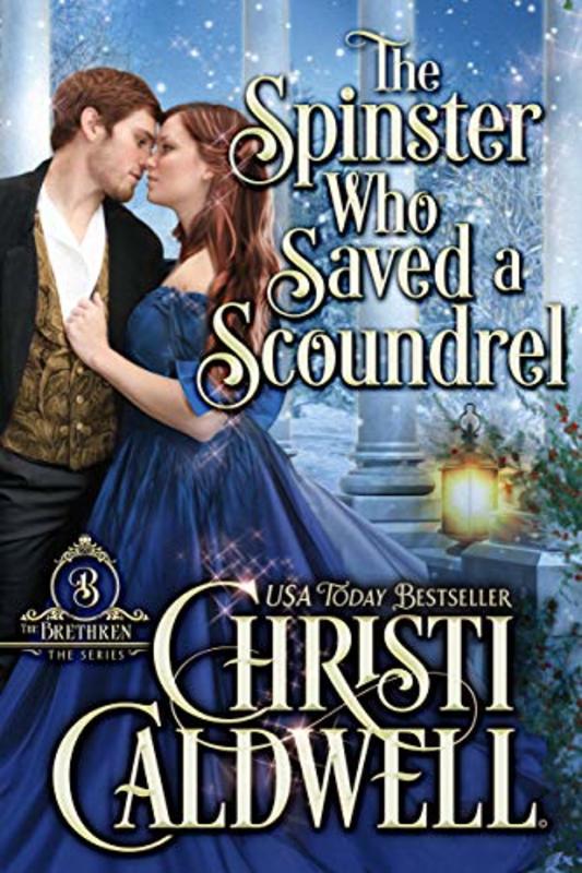 Book cover for "The Spinster Who Saved a Scoundrel" by Christi Caldwell
