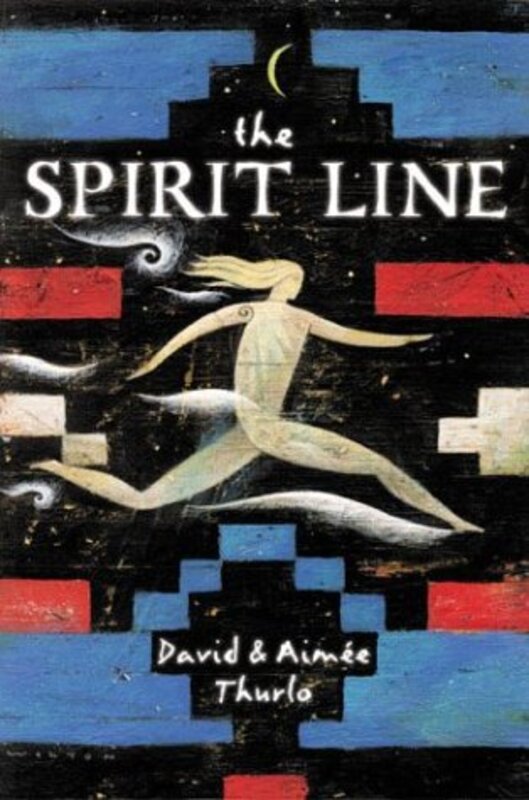 Book cover for "The Spirit Line" by David Thurlo