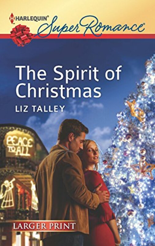 Book cover for "The Spirit of Christmas" by Liz Talley