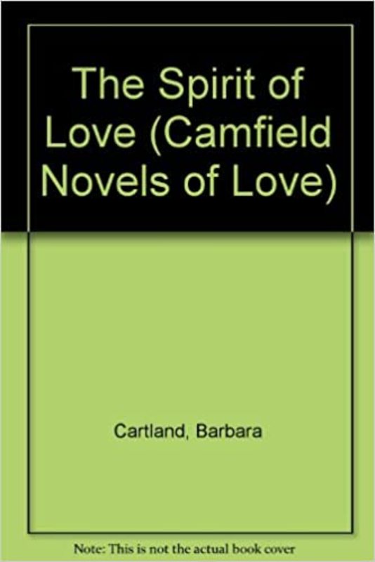 Book cover for "The Spirit of Love" by Barbara Cartland