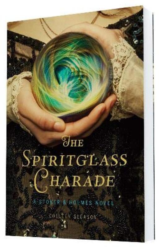 Book cover for "The Spiritglass Charade" by Colleen CM Gleason