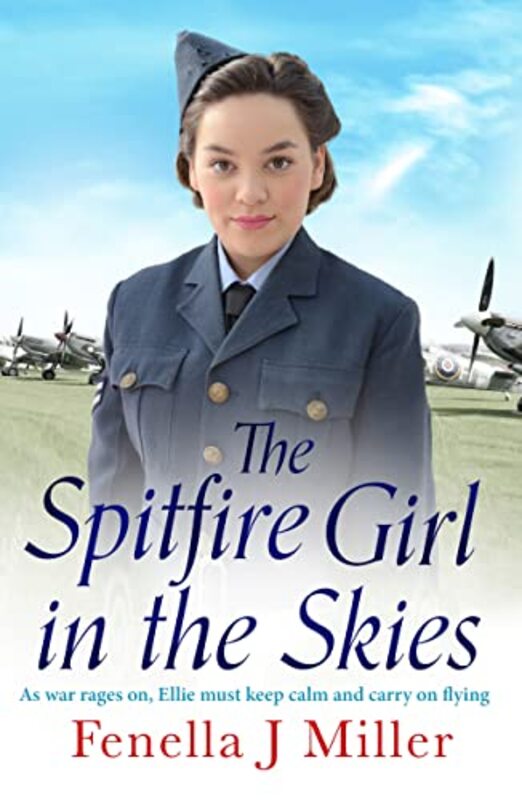 Book cover for "The Spitfire Girl in the Skies" by Fenella J Miller
