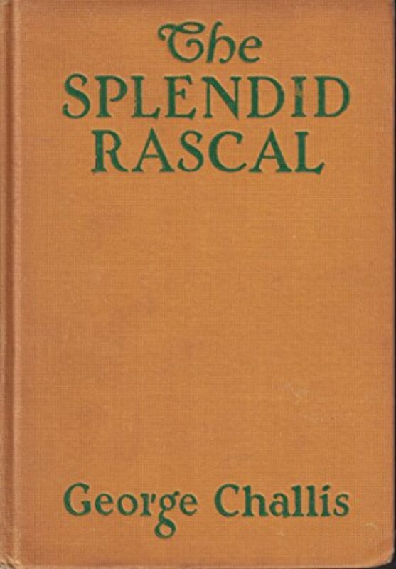 Book cover for "The Splendid Rascal" by Max Brand
