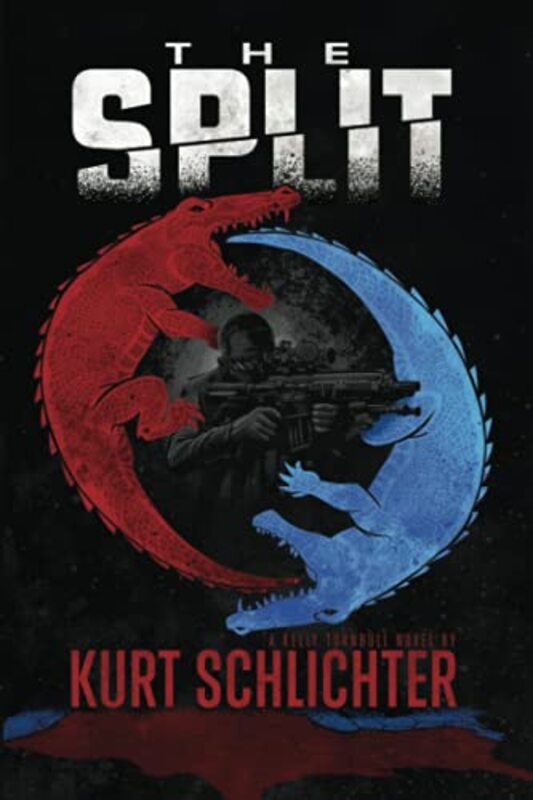 Book cover for "The Split" by Kurt Schlichter