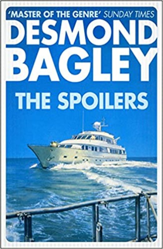 Book cover for "The Spoilers" by Desmond Bagley