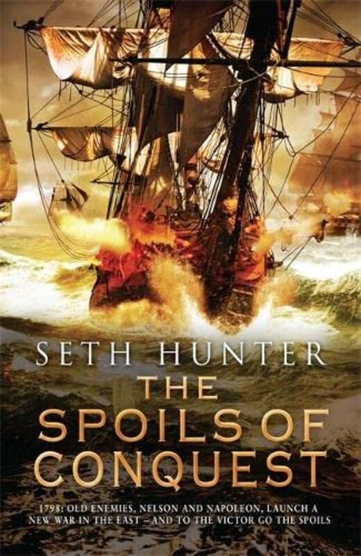 Book cover for "The Spoils of Conquest" by Seth Hunter