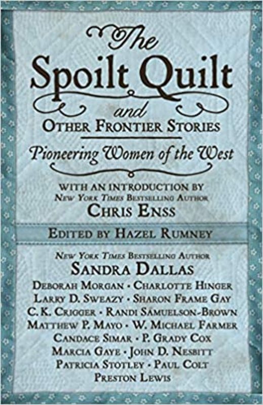 Book cover for "The Spoilt Quilt and Other Frontier Stories" by Sandra Dallas