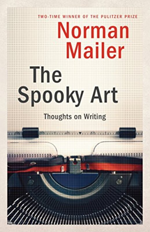 Book cover for "The Spooky Art" by Norman Mailer
