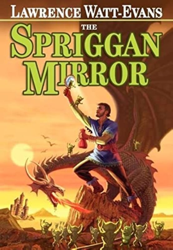 Book cover for "The Spriggan Mirror" by Lawrence Watt-Evans