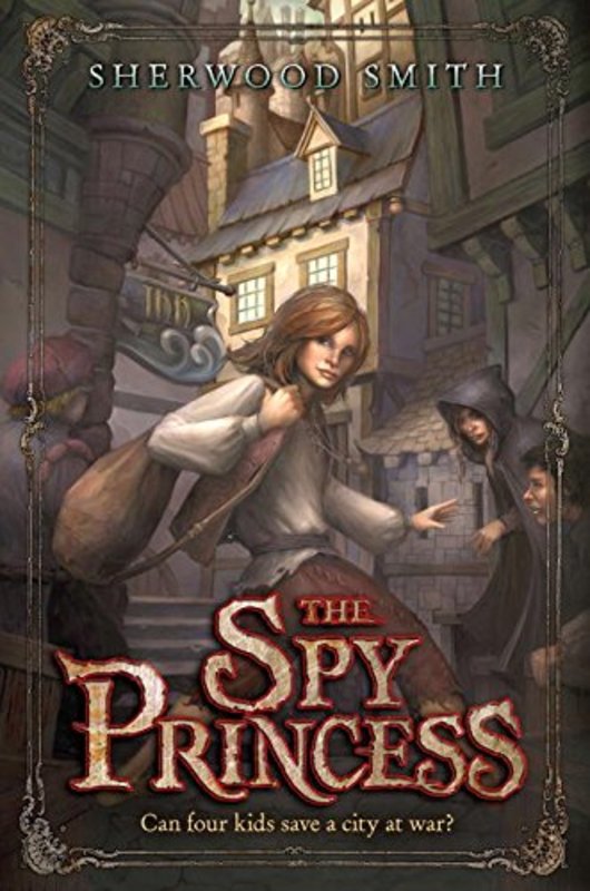 Book cover for "The Spy Princess" by Sherwood Smith