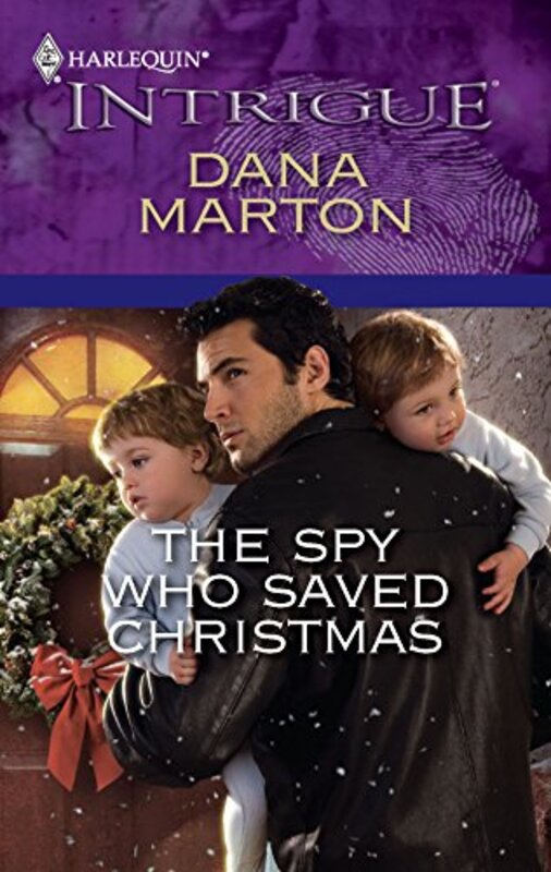Book cover for "The Spy Who Saved Christmas" by Dana Marton