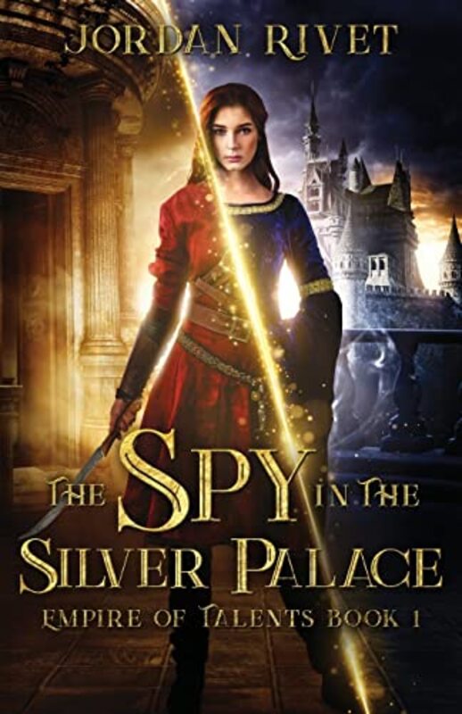 Book cover for "The Spy in the Silver Palace" by Jordan Rivet