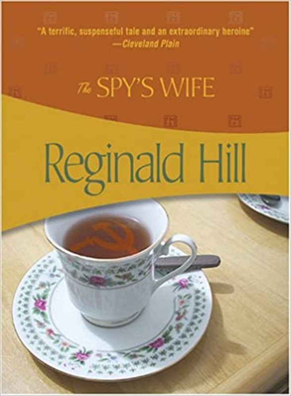 Book cover for "The Spy's Wife" by Reginald Hill