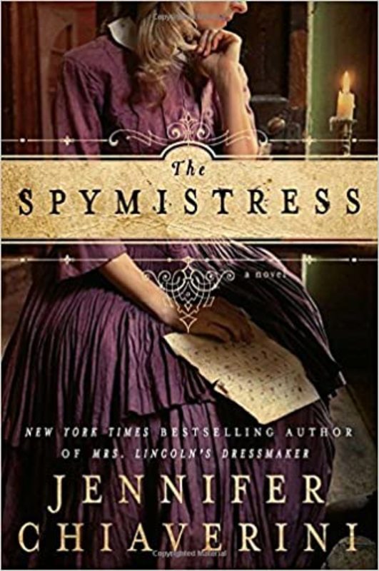 Book cover for "The Spymistress" by Jennifer Chiaverini