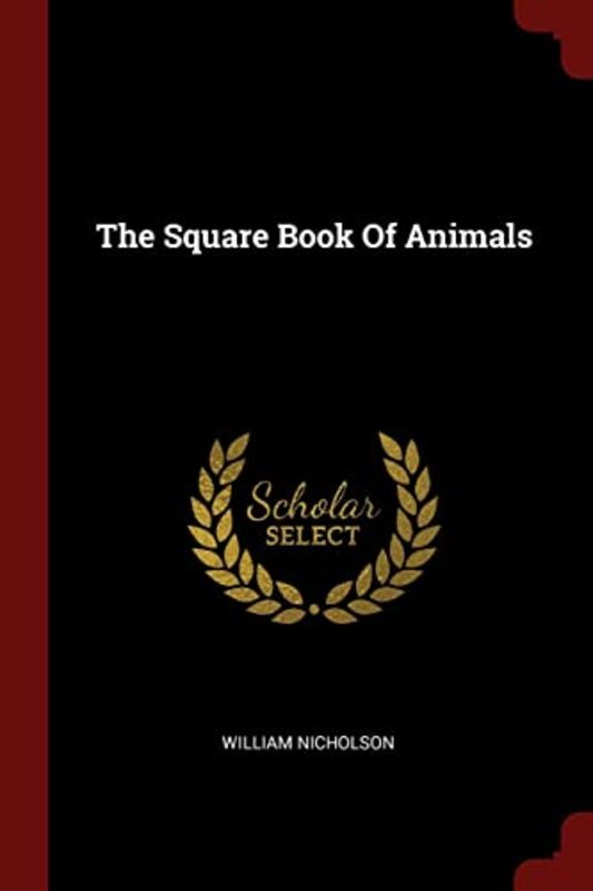 Book cover for "The Square Book of Animals" by William Nicholson