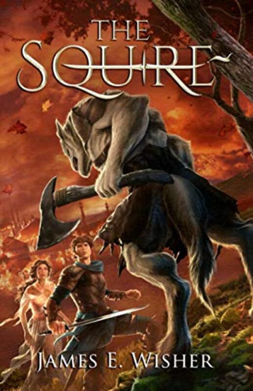 Book cover for "The Squire" by James E Wisher