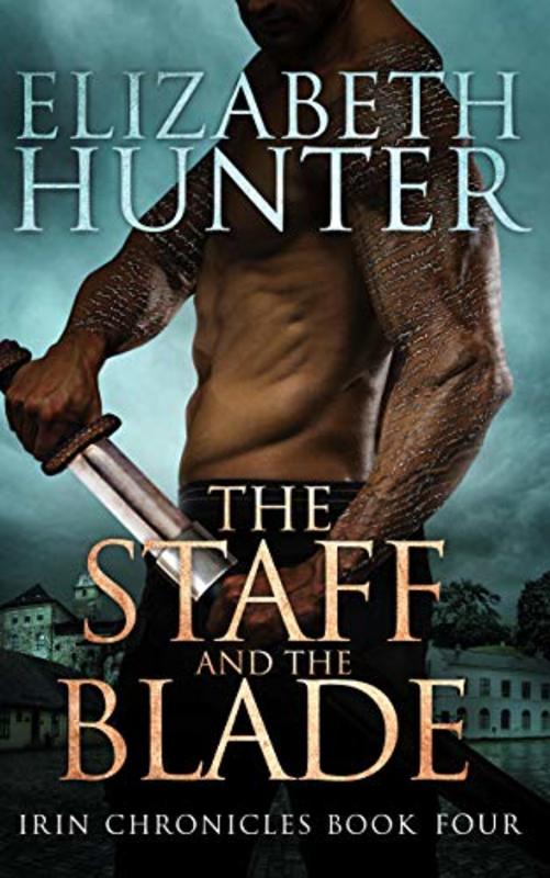 Book cover for "The Staff and the Blade" by Elizabeth Hunter