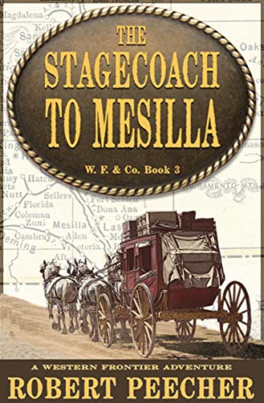 Book cover for "The Stagecoach to Mesilla" by Robert Peecher