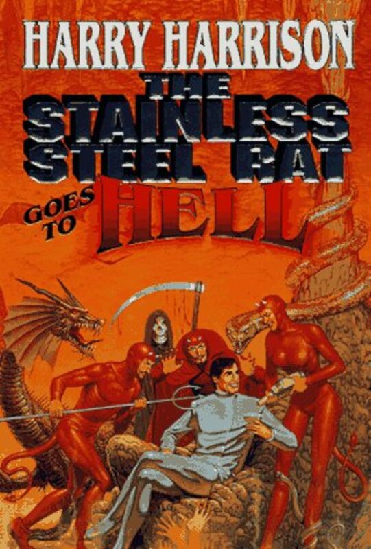 Book cover for "The Stainless Steel Rat Goes to Hell" by Harry Harrison