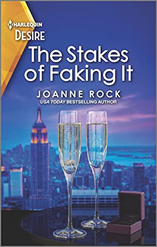 Book cover for "The Stakes of Faking It" by Joanne Rock