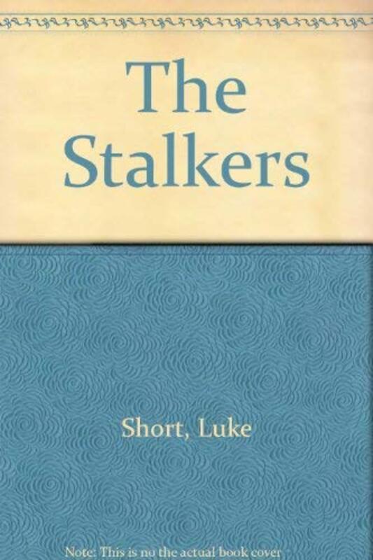Book cover for "The Stalkers" by Luke Short
