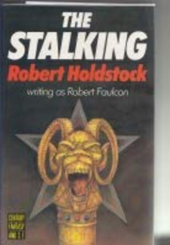 Book cover for "The Stalking" by Robert Holdstock