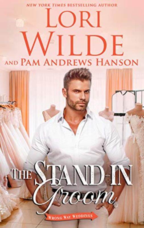 Book cover for "The Stand-in Groom" by Lori Wilde