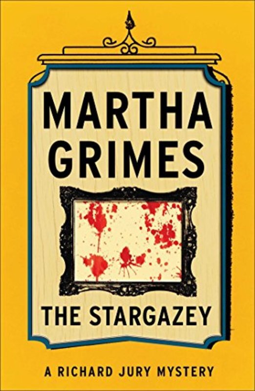 Book cover for "The Stargazey" by Martha Grimes