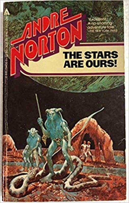 Book cover for "The Stars Are Ours!" by Andre Norton