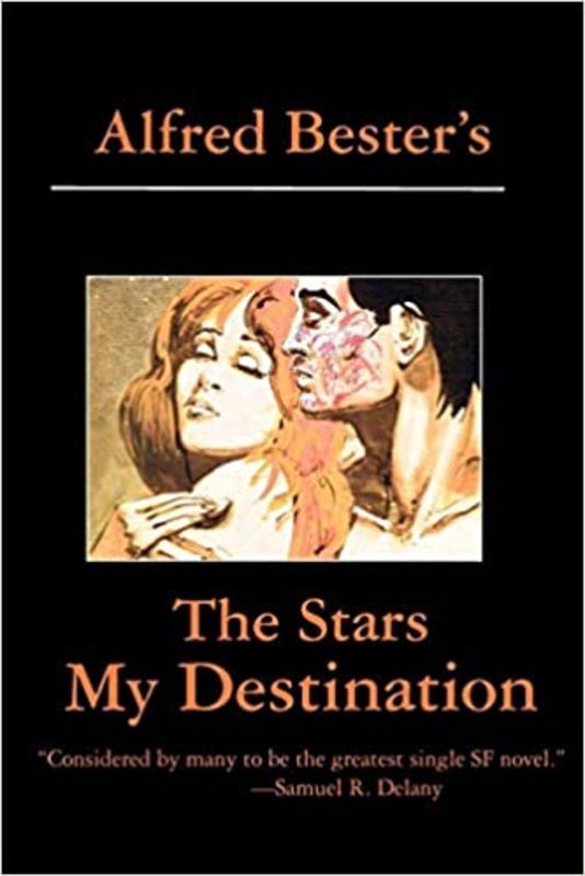 Book cover for "The Stars My Destination" by Alfred Bester