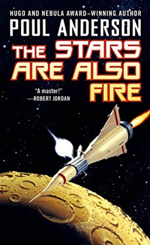 Book cover for "The Stars are Also Fire" by Poul Anderson