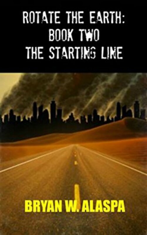 Book cover for "The Starting Line" by Bryan W Alaspa