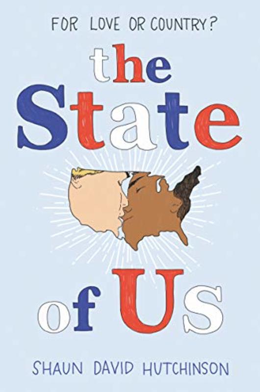Book cover for "The State of Us" by Shaun David Hutchinson