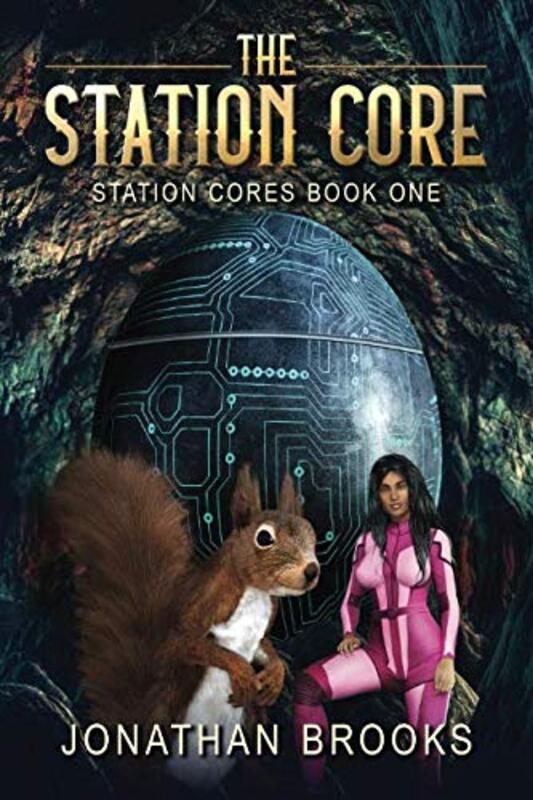 Book cover for "The Station Core" by Jonathan Brooks