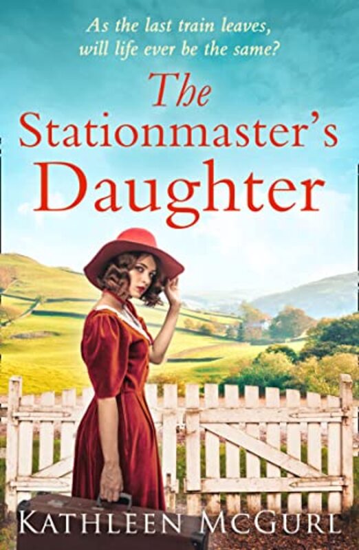Book cover for "The Stationmaster's Daughter" by Kathleen McGurl