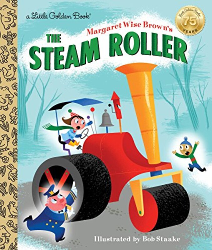 Book cover for "The Steam Roller" by Margaret Wise Brown