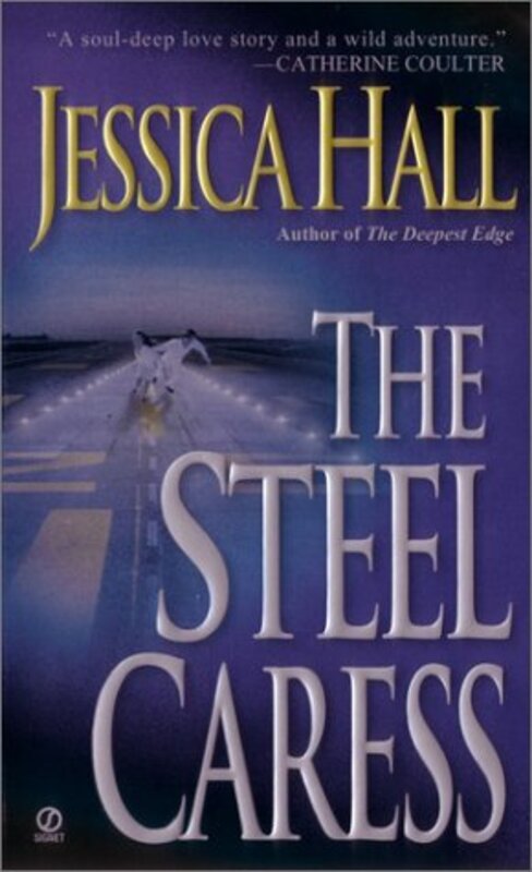 Book cover for "The Steel Caress" by Jessica Hall