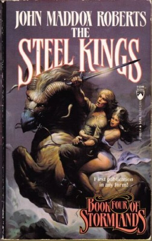 Book cover for "The Steel Kings" by John Maddox Roberts
