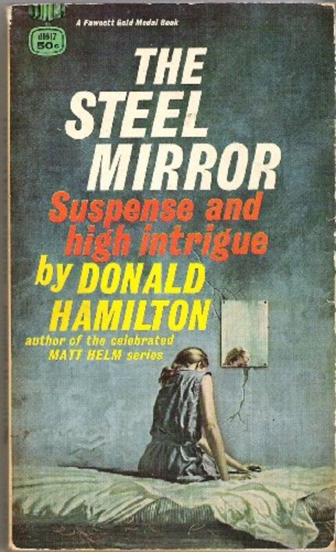 Book cover for "The Steel Mirror" by Donald Hamilton